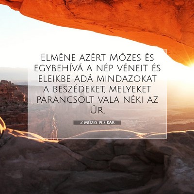 Picture 07 - 2 Mózes 19:7 KAR - Elméne azért Mózes és egybehívá a nép - Bible Verse Picture