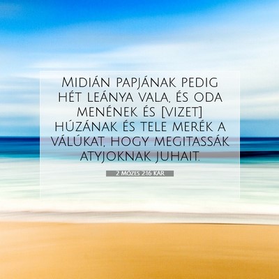Picture 07 - 2 Mózes 2:16 KAR - Midián papjának pedig hét leánya vala, és - Bible Verse Picture