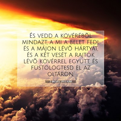 Picture 07 - 2 Mózes 29:13 KAR - És vedd a kövérébõl mindazt, a mi a belet - Bible Verse Picture