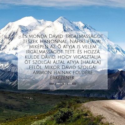 Picture 07 - 2 Sámuel 10:2 KAR - És monda Dávid: Irgalmasságot teszek - Bible Verse Picture