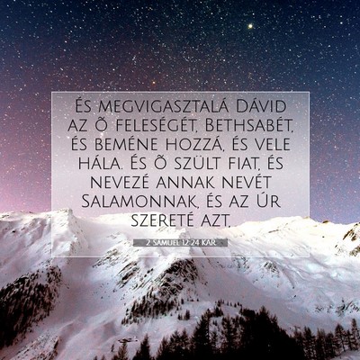 Picture 07 - 2 Sámuel 12:24 KAR - És megvigasztalá Dávid az õ feleségét, - Bible Verse Picture