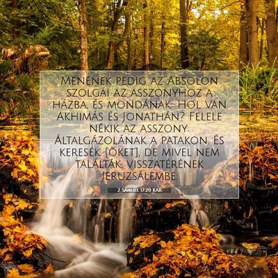 Picture 07 - 2 Sámuel 17:20 KAR - Menének pedig az Absolon szolgái az asszonyhoz - Bible Verse Picture