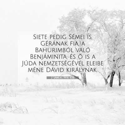 Picture 07 - 2 Sámuel 19:16 KAR - Siete pedig Sémei is, Gérának fia, a - Bible Verse Picture