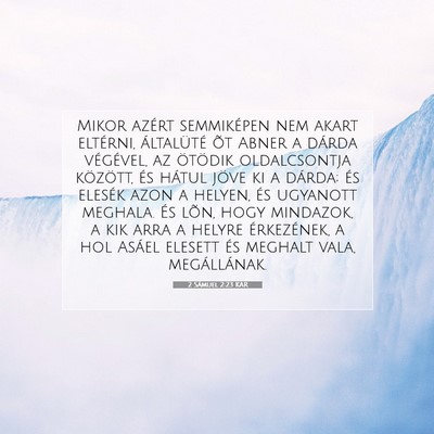 Picture 07 - 2 Sámuel 2:23 KAR - Mikor azért semmiképen nem akart eltérni, - Bible Verse Picture