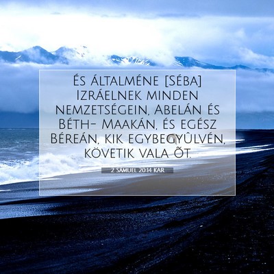 Picture 07 - 2 Sámuel 20:14 KAR - És általméne [Séba] Izráelnek minden - Bible Verse Picture