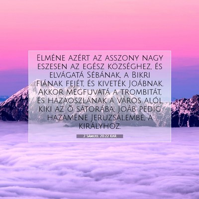 Picture 07 - 2 Sámuel 20:22 KAR - Elméne azért az asszony nagy eszesen az egész - Bible Verse Picture