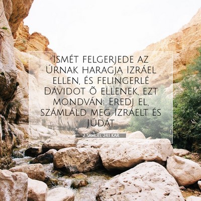 Picture 07 - 2 Sámuel 24:1 KAR - Ismét felgerjede az Úrnak haragja Izráel - Bible Verse Picture