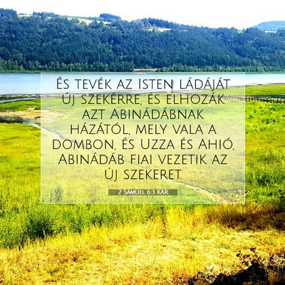 Picture 07 - 2 Sámuel 6:3 KAR - És tevék az Isten ládáját új szekérre, és - Bible Verse Picture