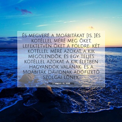 Picture 07 - 2 Sámuel 8:2 KAR - És megveré a Moábitákat [is, ]és kötéllel - Bible Verse Picture