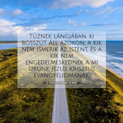 Picture 07 - 2 Thesszalonika 1:8 KAR - Tûznek lángjában, ki bosszút áll azokon, a - Bible Verse Picture