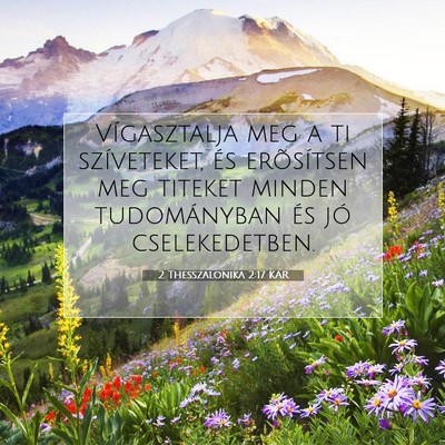 Picture 07 - 2 Thesszalonika 2:17 KAR - Vígasztalja meg a ti szíveteket, és - Bible Verse Picture