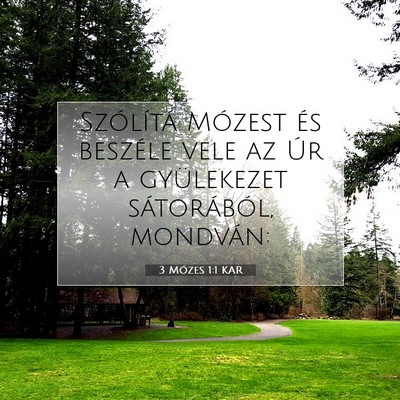 Picture 07 - 3 Mózes 1:1 KAR - Szólítá Mózest és beszéle vele az Úr a - Bible Verse Picture