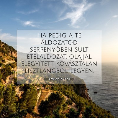 Picture 07 - 3 Mózes 2:5 KAR - Ha pedig a te áldozatod serpenyõben sült - Bible Verse Picture