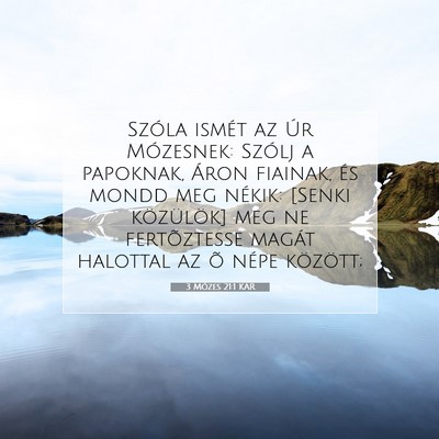 Picture 07 - 3 Mózes 21:1 KAR - Szóla ismét az Úr Mózesnek: Szólj a - Bible Verse Picture