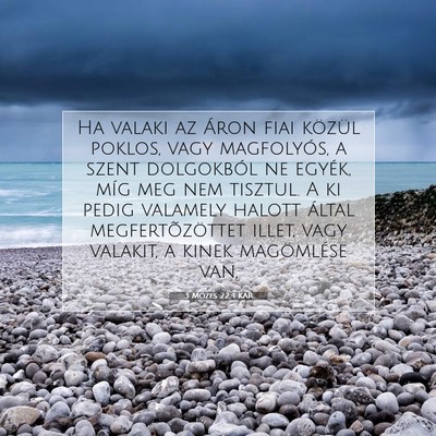 Picture 07 - 3 Mózes 22:4 KAR - Ha valaki az Áron fiai közül poklos, vagy - Bible Verse Picture