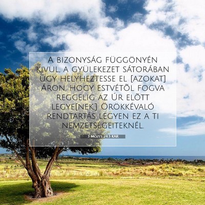 Picture 07 - 3 Mózes 24:3 KAR - A bizonyság függönyén kivül, a gyülekezet - Bible Verse Picture