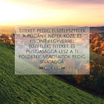 Picture 07 - 3 Mózes 26:33 KAR - Titeket pedig elszélesztelek a pogány népek - Bible Verse Picture