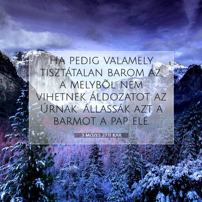 Picture 07 - 3 Mózes 27:11 KAR - Ha pedig valamely tisztátalan barom az, a - Bible Verse Picture