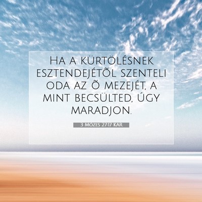 Picture 07 - 3 Mózes 27:17 KAR - Ha a kürtölésnek esztendejétõl szenteli oda - Bible Verse Picture