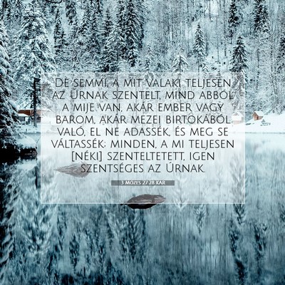 Picture 07 - 3 Mózes 27:28 KAR - De semmi, a mit valaki teljesen az Úrnak - Bible Verse Picture