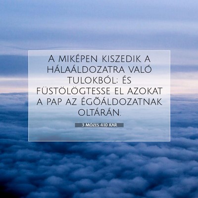 Picture 07 - 3 Mózes 4:10 KAR - A miképen kiszedik a hálaáldozatra való - Bible Verse Picture