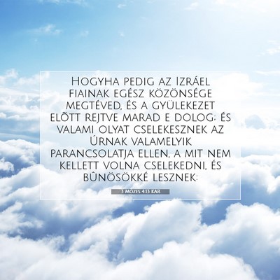 Picture 07 - 3 Mózes 4:13 KAR - Hogyha pedig az Izráel fiainak egész - Bible Verse Picture