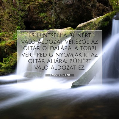 Picture 07 - 3 Mózes 5:9 KAR - És hintsen a bûnért való áldozat vérébõl - Bible Verse Picture