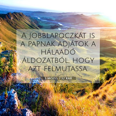 Picture 07 - 3 Mózes 7:32 KAR - A jobblapoczkát is a papnak adjátok a hálaadó - Bible Verse Picture