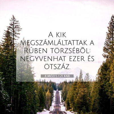 Picture 07 - 4 Mózes 1:21 KAR - A kik megszámláltattak a Rúben törzsébõl: - Bible Verse Picture