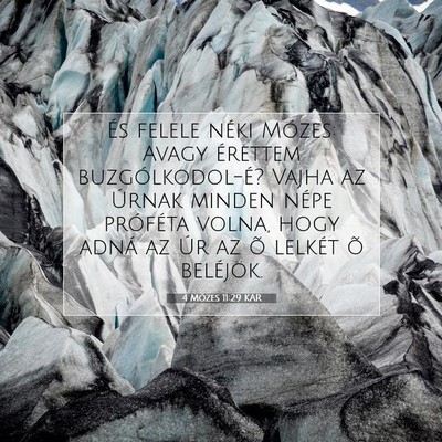 Picture 07 - 4 Mózes 11:29 KAR - És felele néki Mózes: Avagy érettem - Bible Verse Picture