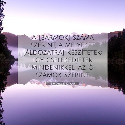 Picture 07 - 4 Mózes 15:12 KAR - A [barmok] száma szerint, a melyeket - Bible Verse Picture