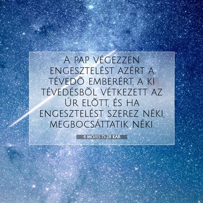 Picture 07 - 4 Mózes 15:28 KAR - A pap végezzen engesztelést azért a tévedõ - Bible Verse Picture