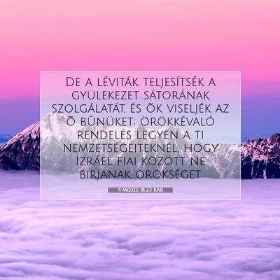 Picture 07 - 4 Mózes 18:23 KAR - De a léviták teljesítsék a gyülekezet - Bible Verse Picture