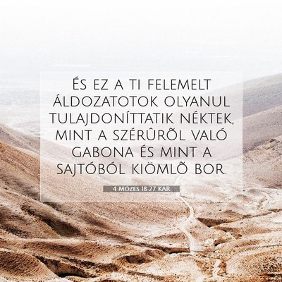 Picture 07 - 4 Mózes 18:27 KAR - És ez a ti felemelt áldozatotok olyanul - Bible Verse Picture
