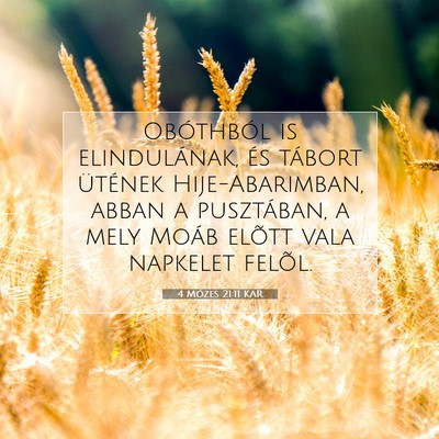 Picture 07 - 4 Mózes 21:11 KAR - Obóthból is elindulának, és tábort ütének - Bible Verse Picture
