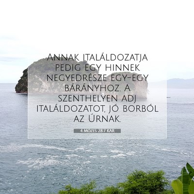 Picture 07 - 4 Mózes 28:7 KAR - Annak italáldozatja pedig egy hinnek - Bible Verse Picture