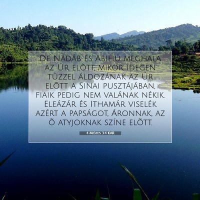 Picture 07 - 4 Mózes 3:4 KAR - De Nádáb és Abihú meghala az Úr elõtt, - Bible Verse Picture