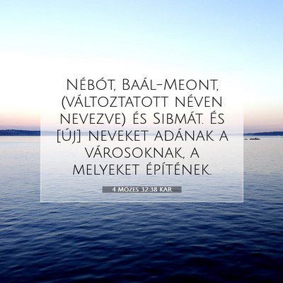 Picture 07 - 4 Mózes 32:38 KAR - Nébót, Baál-Meont, (változtatott néven - Bible Verse Picture