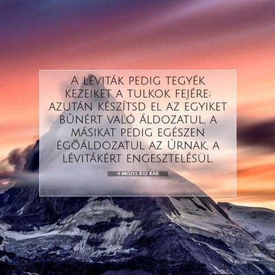 Picture 07 - 4 Mózes 8:12 KAR - A léviták pedig tegyék kezeiket a tulkok - Bible Verse Picture