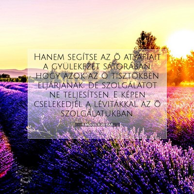 Picture 07 - 4 Mózes 8:26 KAR - Hanem segítse az õ atyafiait a gyülekezet - Bible Verse Picture