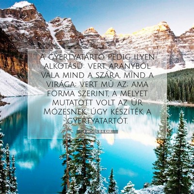 Picture 07 - 4 Mózes 8:4 KAR - A gyertyatartó pedig ilyen alkotású: vert - Bible Verse Picture