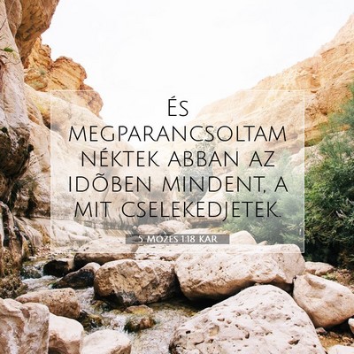 Picture 07 - 5 Mózes 1:18 KAR - És megparancsoltam néktek abban az idõben - Bible Verse Picture