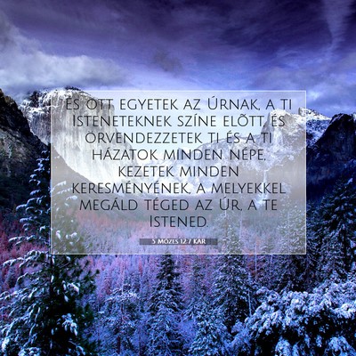 Picture 07 - 5 Mózes 12:7 KAR - És ott egyetek az Úrnak, a ti Isteneteknek - Bible Verse Picture