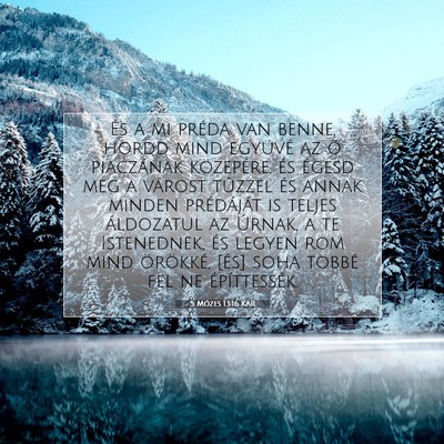 Picture 07 - 5 Mózes 13:16 KAR - És a mi préda van benne, hordd mind együvé az - Bible Verse Picture