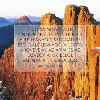 Picture 07 - 5 Mózes 16:14 KAR - És örvendezz a te ünnepeden, te és a te fiad, - Bible Verse Picture