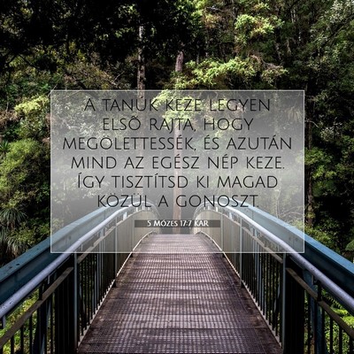 Picture 07 - 5 Mózes 17:7 KAR - A tanúk keze legyen elsõ rajta, hogy - Bible Verse Picture