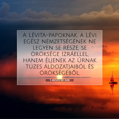 Picture 07 - 5 Mózes 18:1 KAR - A Lévita-papoknak, a Lévi egész - Bible Verse Picture