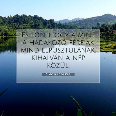 Picture 07 - 5 Mózes 2:16 KAR - És lõn, hogy a mint a hadakozó férfiak mind - Bible Verse Picture