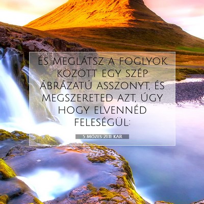 Picture 07 - 5 Mózes 21:11 KAR - És meglátsz a foglyok között egy szép - Bible Verse Picture