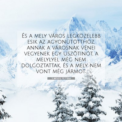 Picture 07 - 5 Mózes 21:3 KAR - És a mely város legközelebb esik az - Bible Verse Picture
